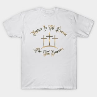 Yeshua Is The Reason For The Season T-Shirt